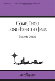 Come, Thou Long Expected Jesus SATB choral sheet music cover Thumbnail